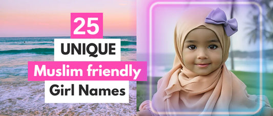 25 Really Unique and Stunning Muslim-friendly Baby Girl Names !