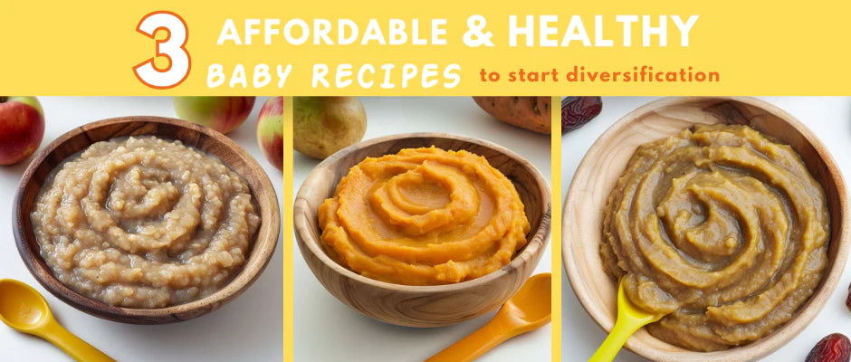 3 Affordable and Healthy Baby Recipes to Start Diversification
